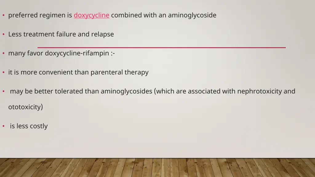 preferred regimen is doxycycline combined with