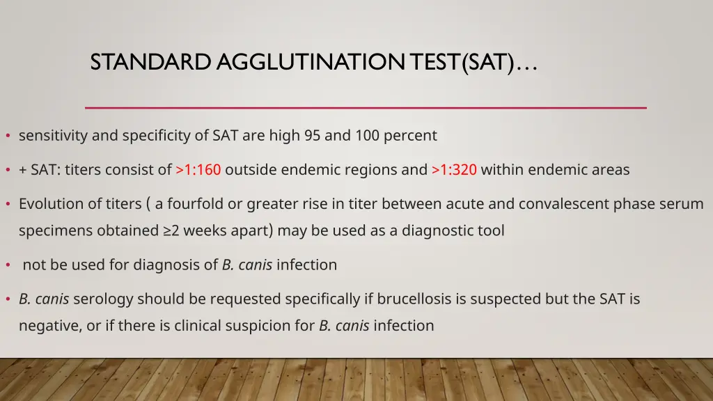 standard agglutination test sat