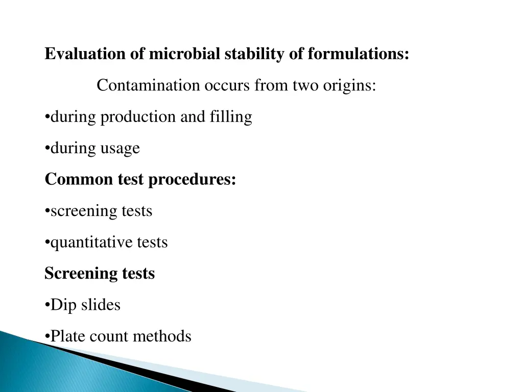 evaluation of microbial stability of formulations