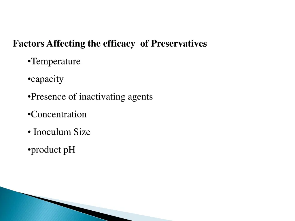 factors affecting the efficacy of preservatives