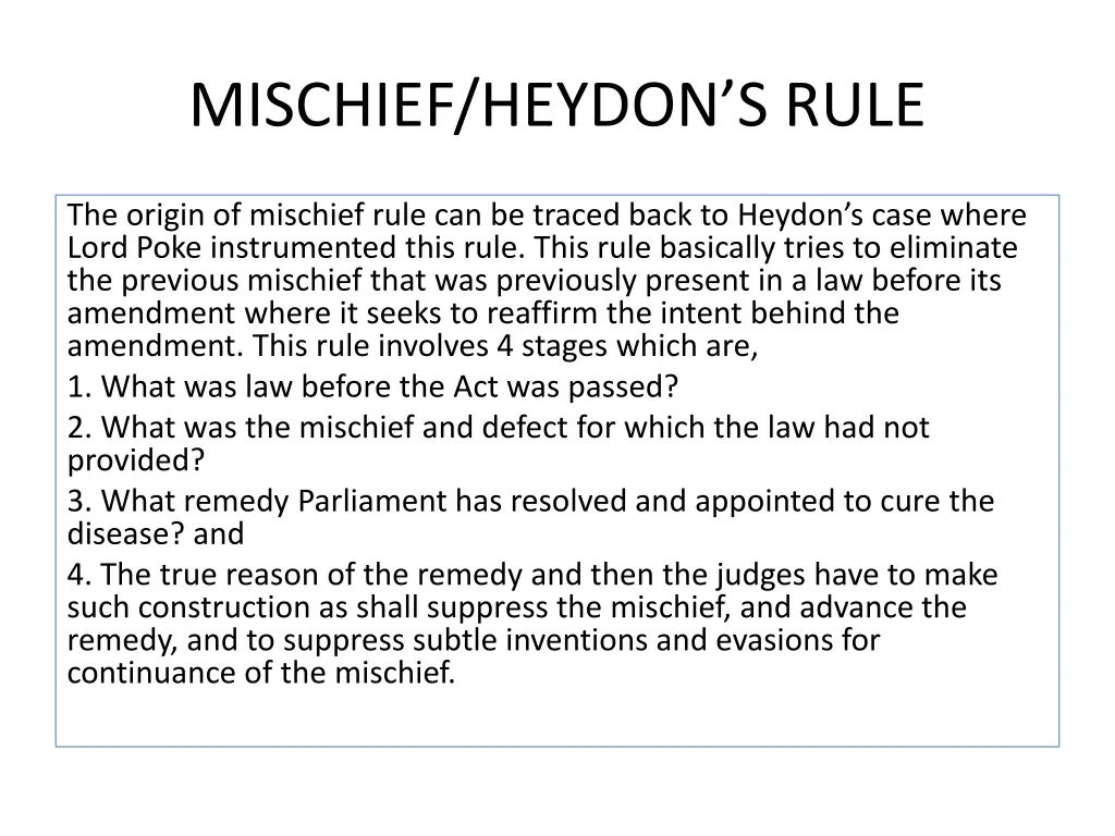 mischief heydon s rule