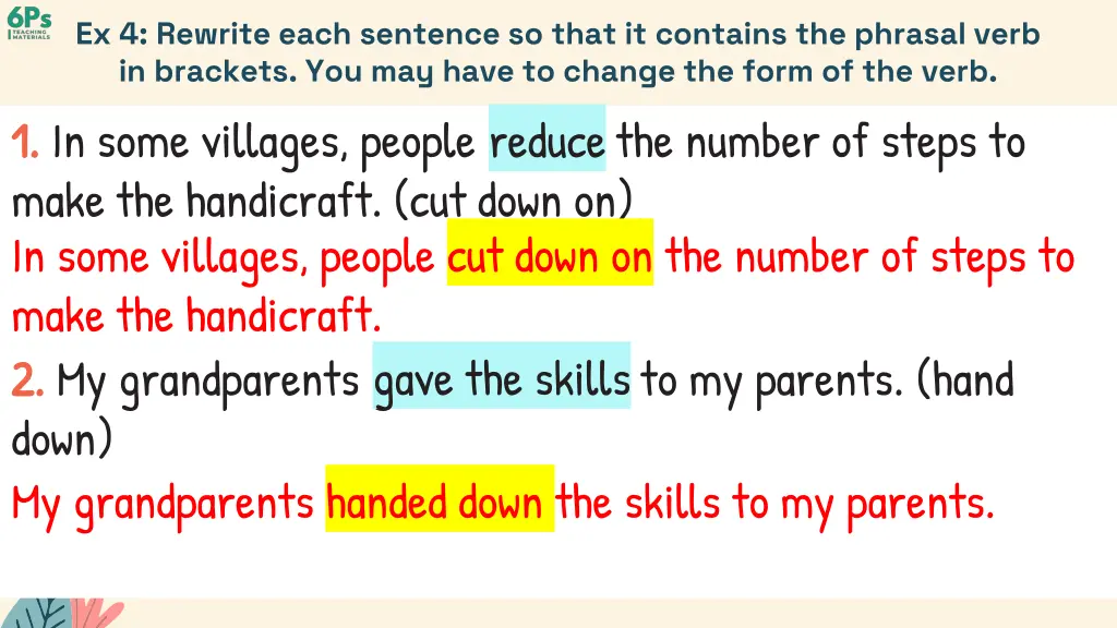 ex 4 rewrite each sentence so that it contains 1