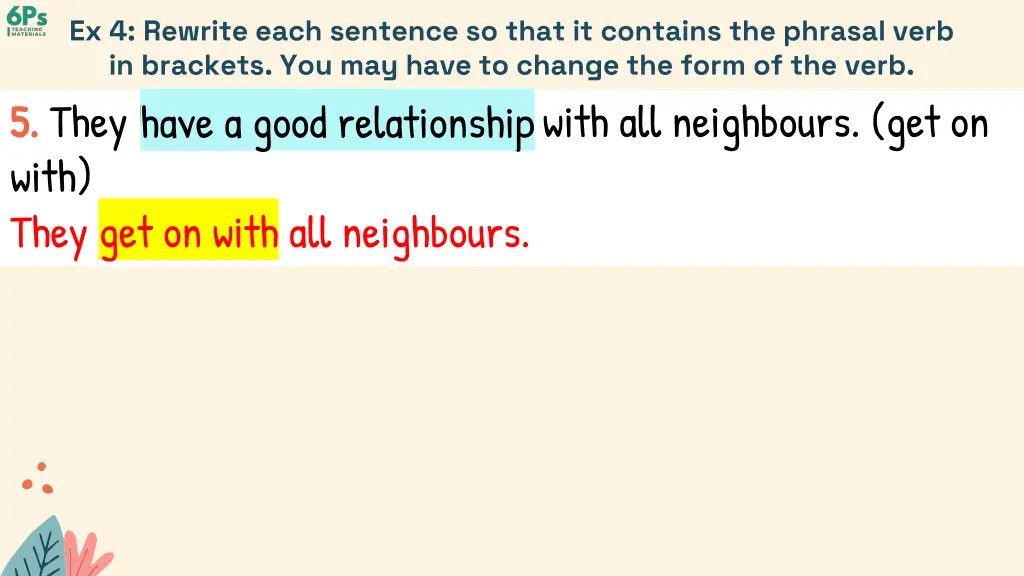 ex 4 rewrite each sentence so that it contains 3