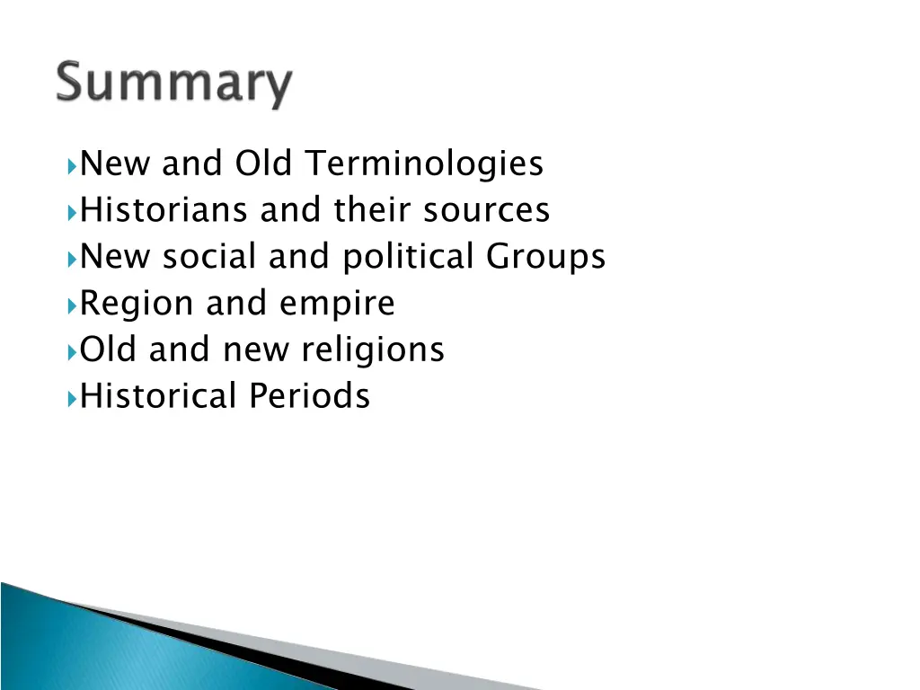 new and old terminologies historians and their