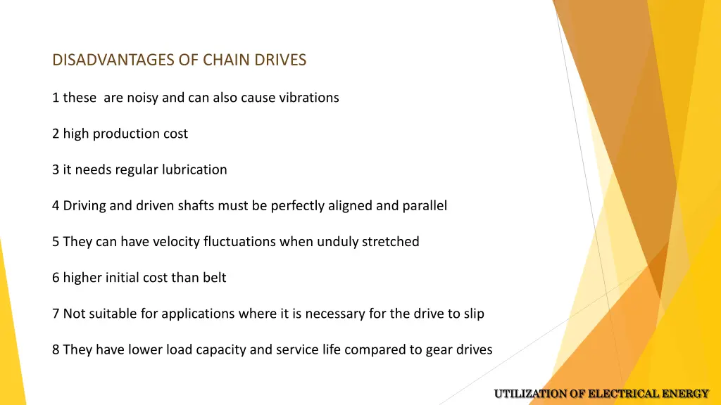 disadvantages of chain drives