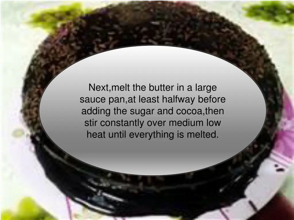 next melt the butter in a large sauce