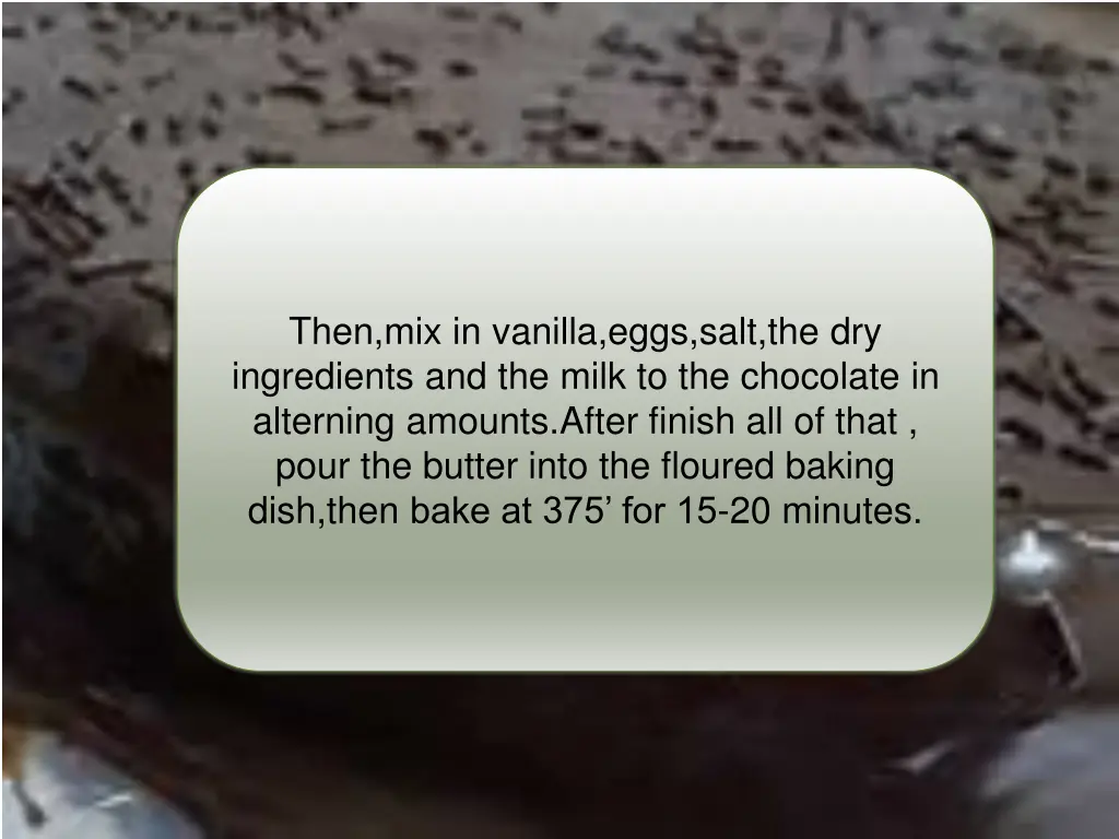 then mix in vanilla eggs salt the dry ingredients