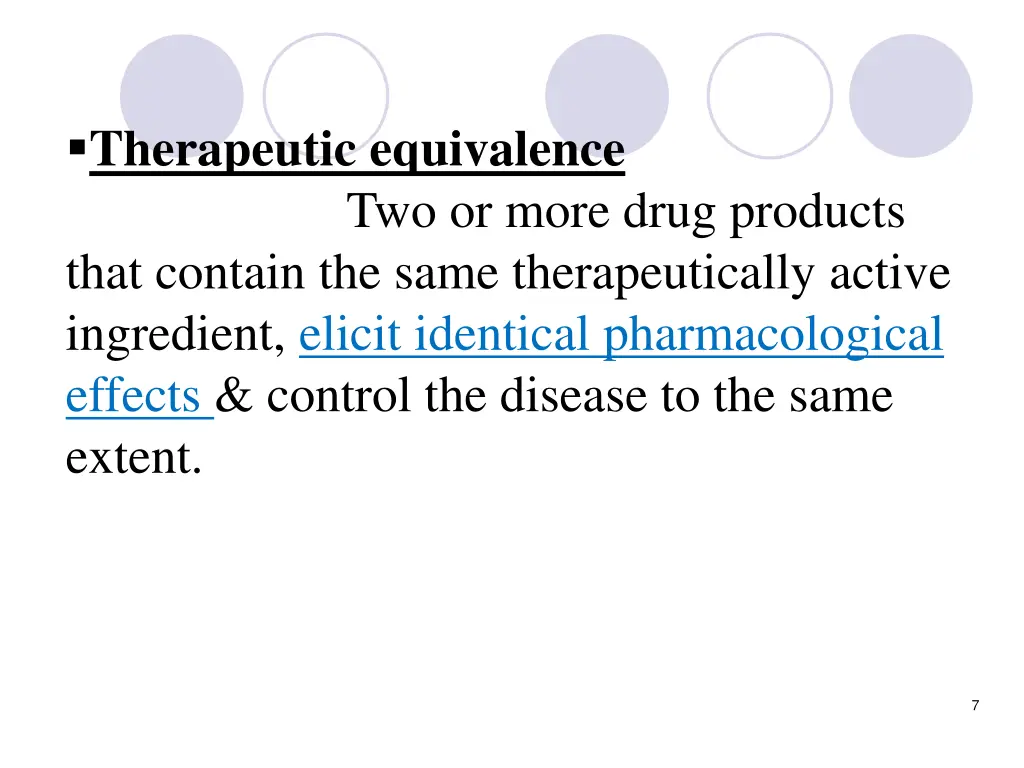 therapeutic equivalence two or more drug products