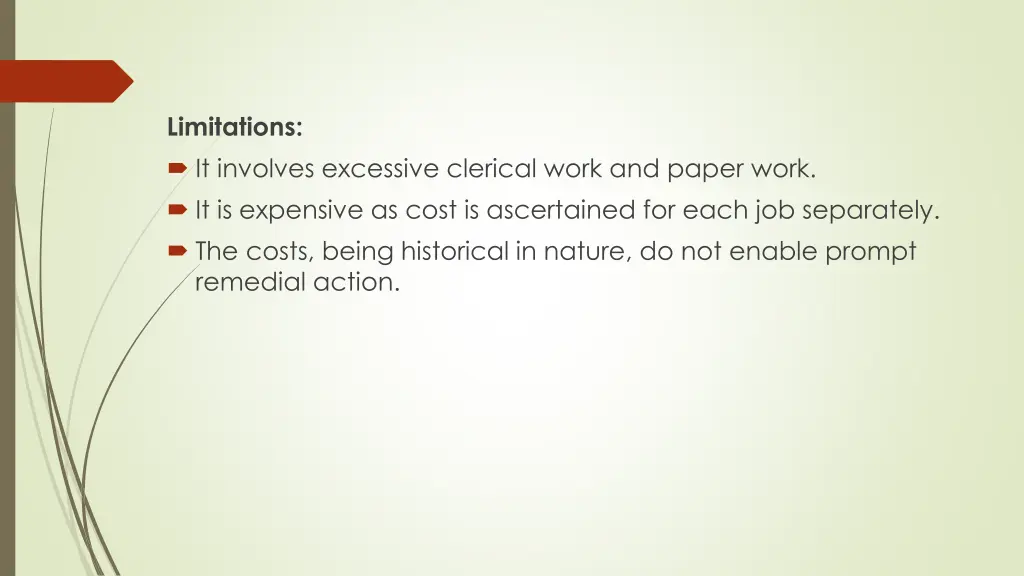 limitations it involves excessive clerical work