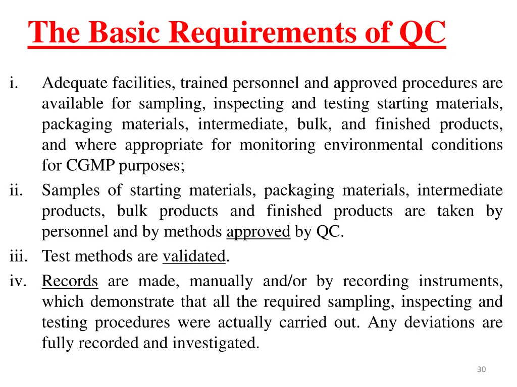 the basic requirements of qc