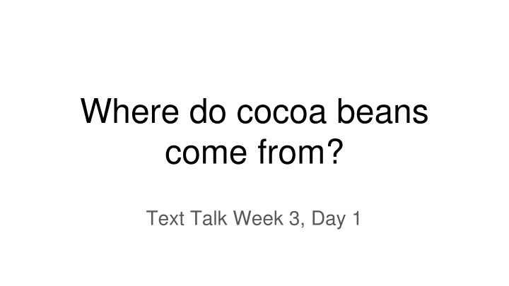 where do cocoa beans come from