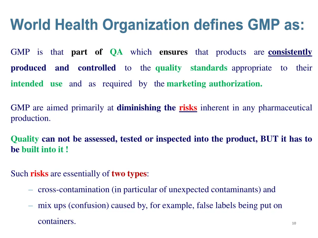 gmp is that part of qa which ensures that