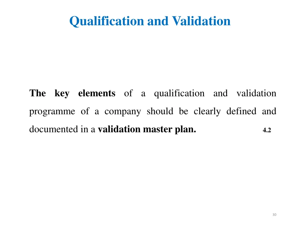 qualification and validation
