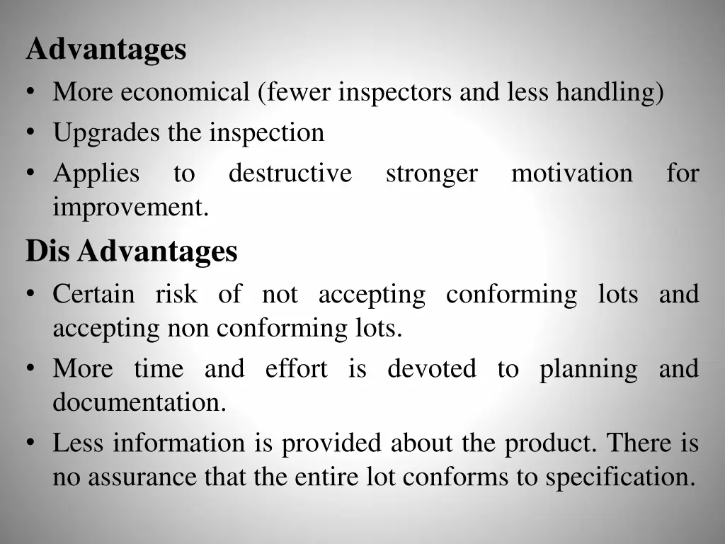 advantages more economical fewer inspectors
