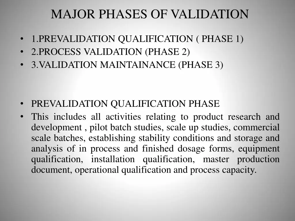 major phases of validation