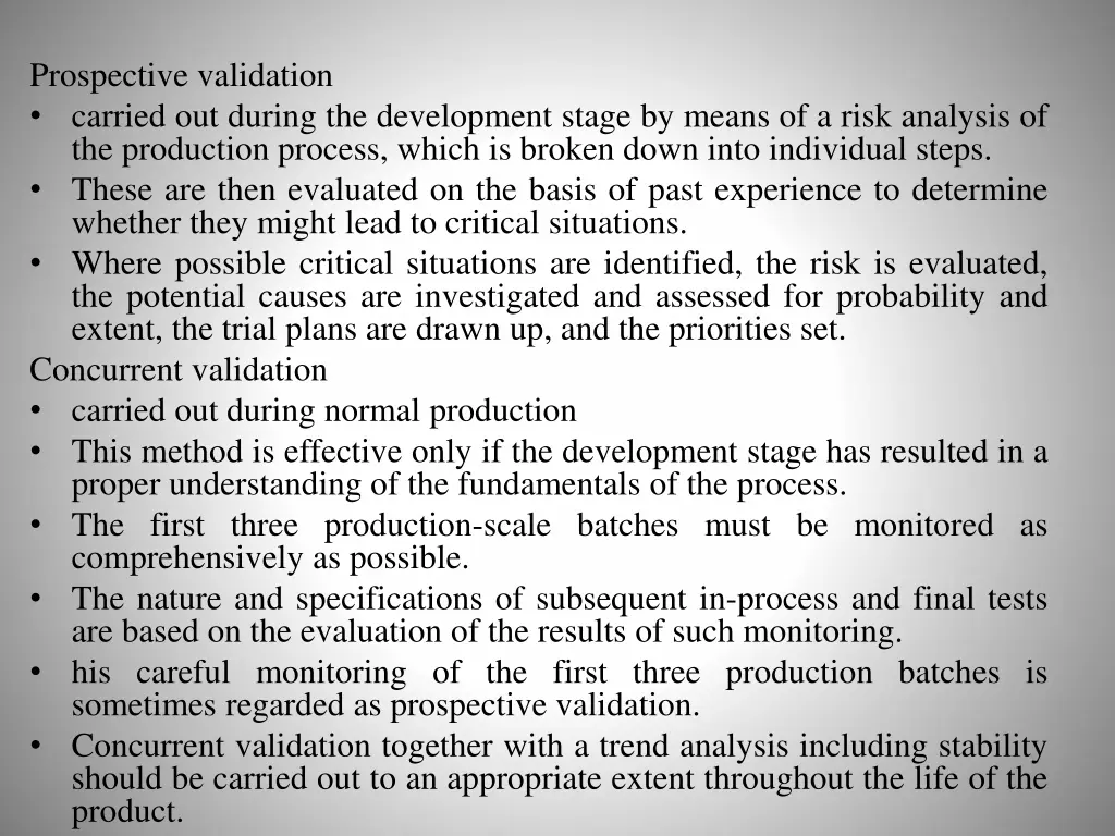 prospective validation carried out during