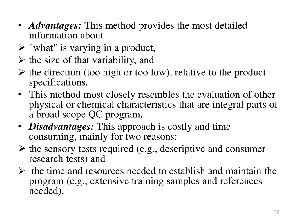 advantages this method provides the most detailed