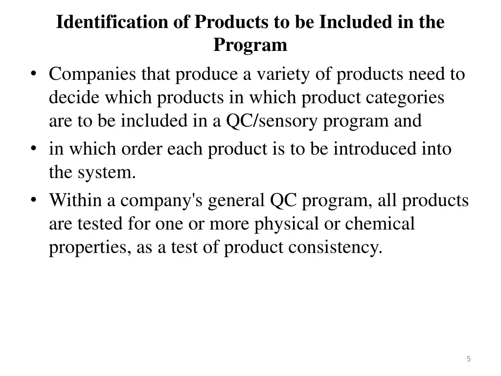 identification of products to be included