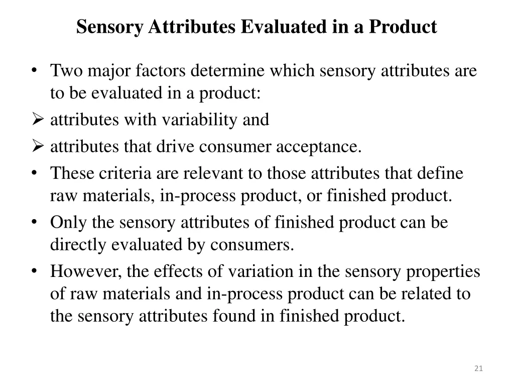 sensory attributes evaluated in a product