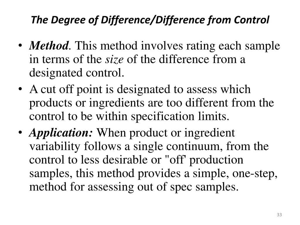 the degree of difference difference from control