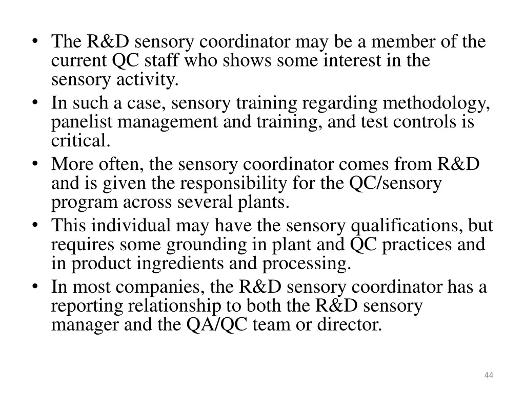 the r d sensory coordinator may be a member