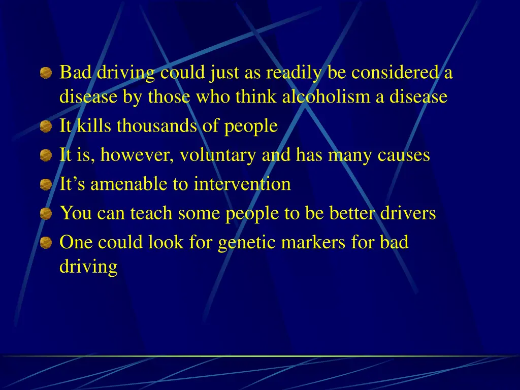 bad driving could just as readily be considered