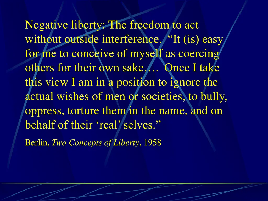 negative liberty the freedom to act without