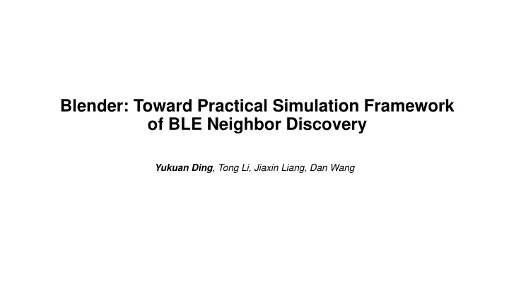 blender toward practical simulation framework