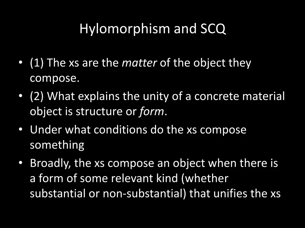 hylomorphism and scq