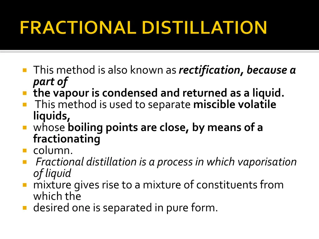 this method is also known as rectification