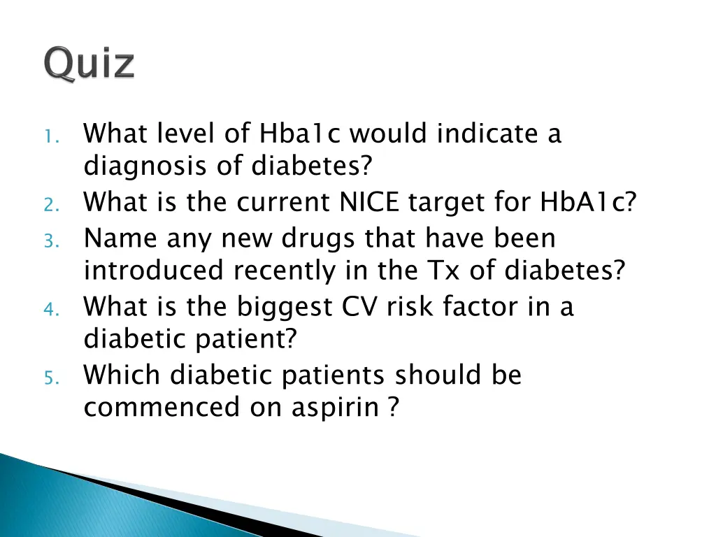 1 what level of hba1c would indicate a diagnosis