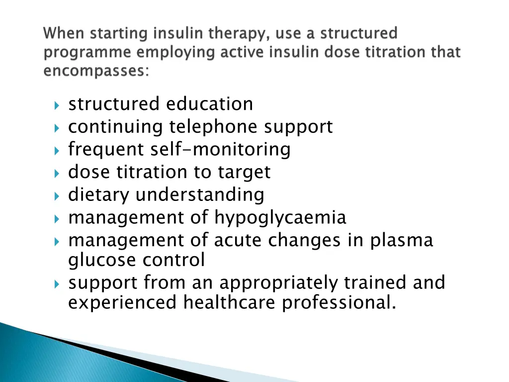 structured education continuing telephone support