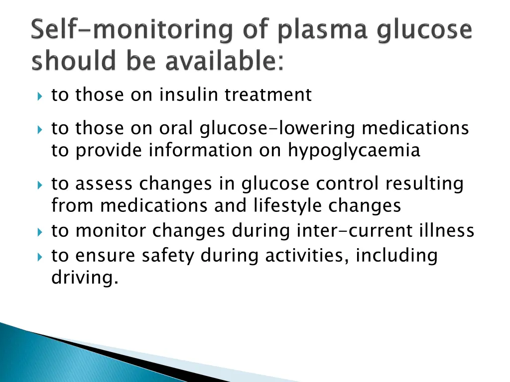 to those on insulin treatment to those on oral
