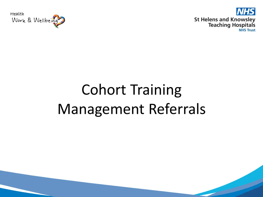 cohort training management referrals