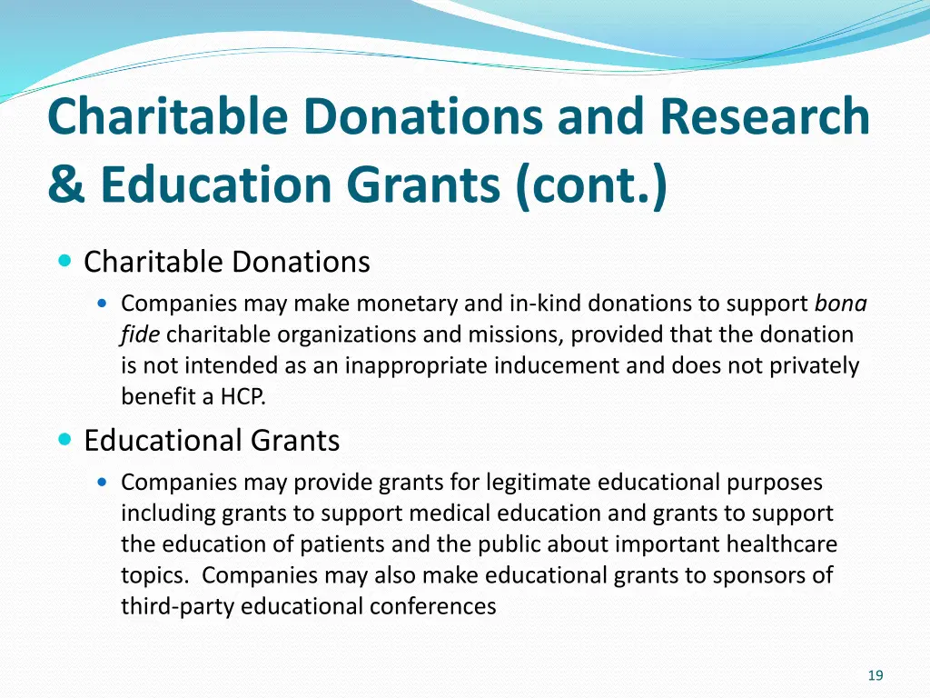 charitable donations and research education