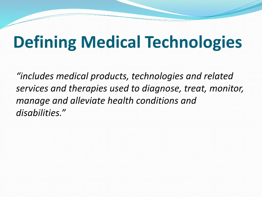 defining medical technologies