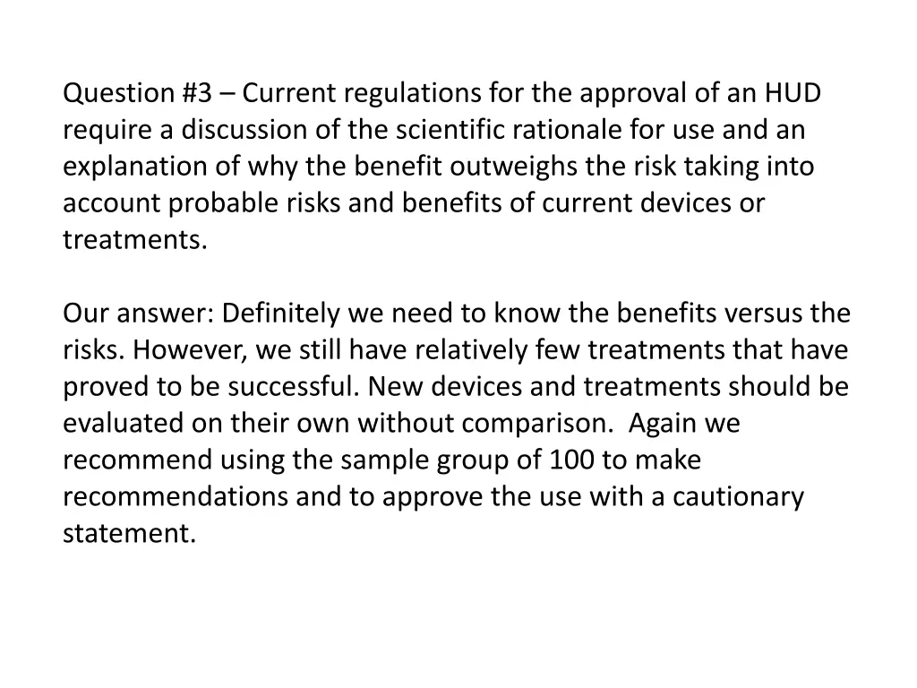 question 3 current regulations for the approval