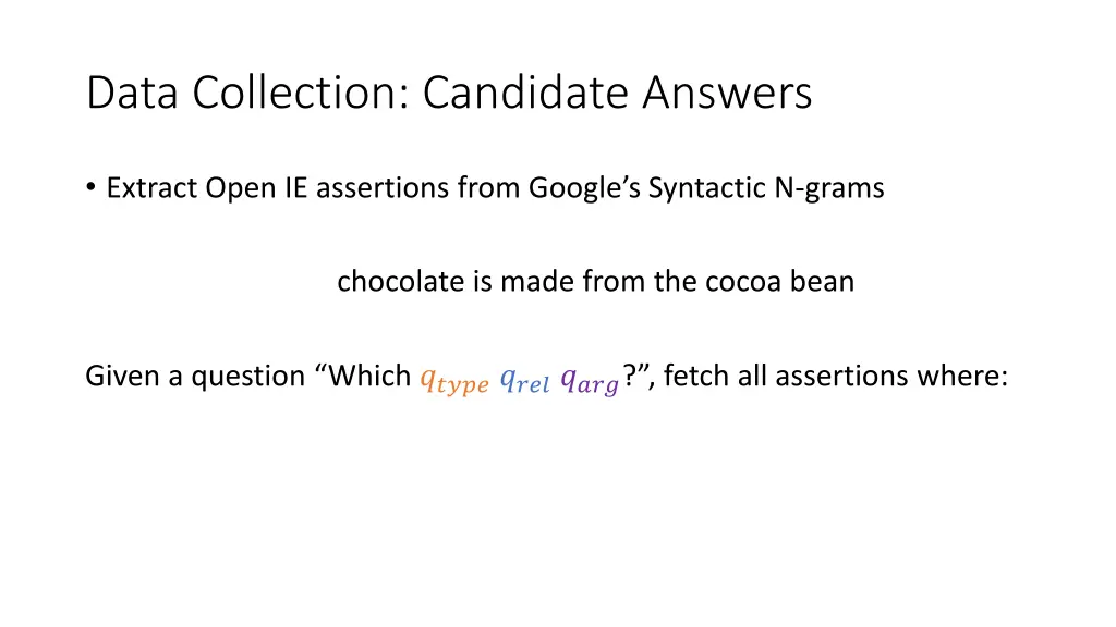 data collection candidate answers