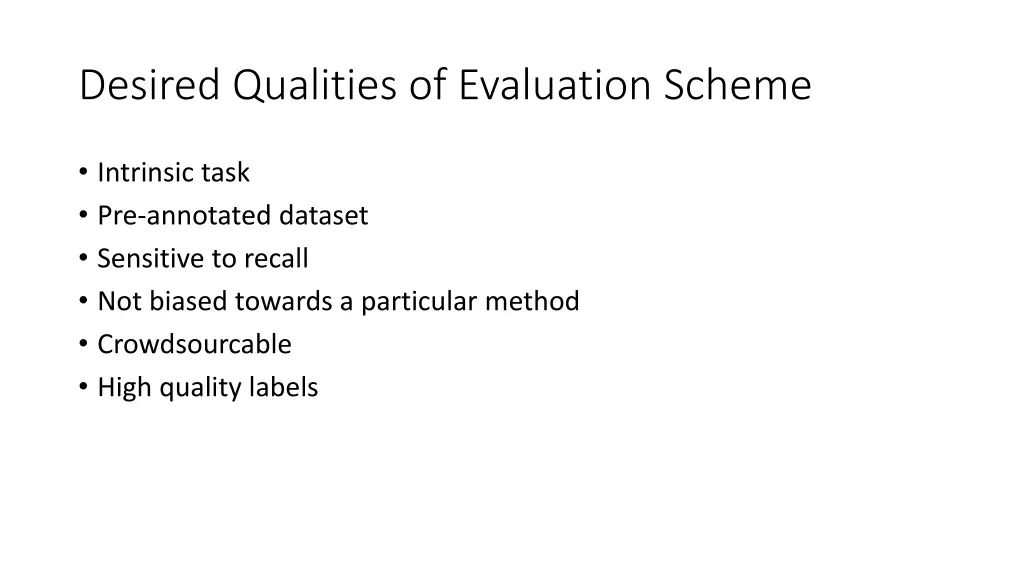 desired qualities of evaluation scheme 1