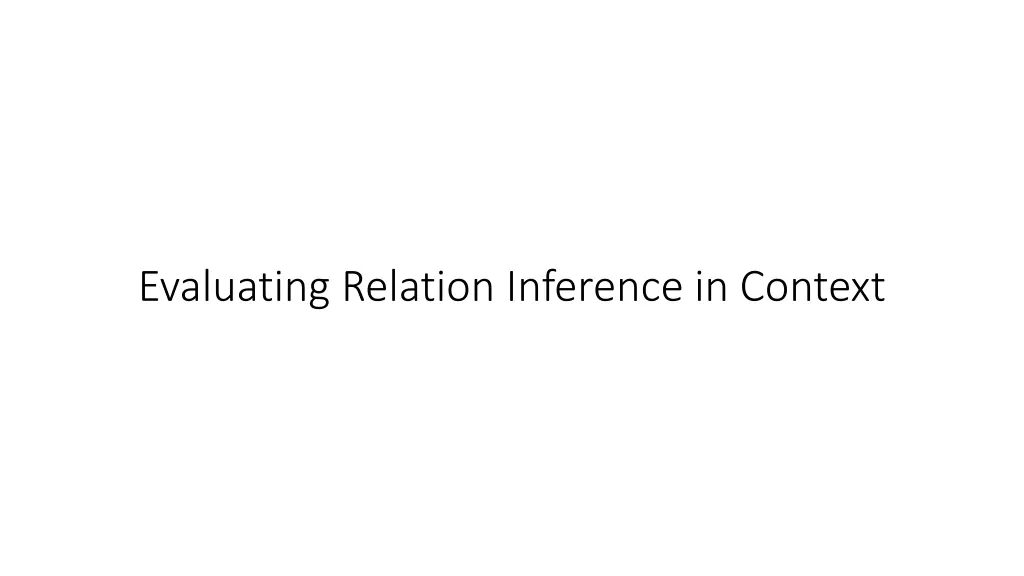 evaluating relation inference in context