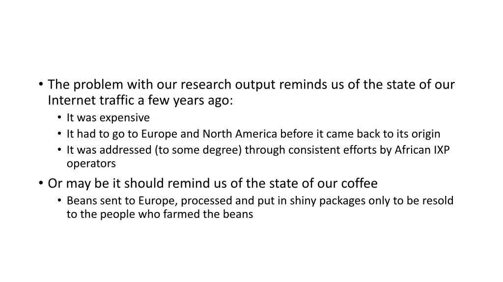 the problem with our research output reminds