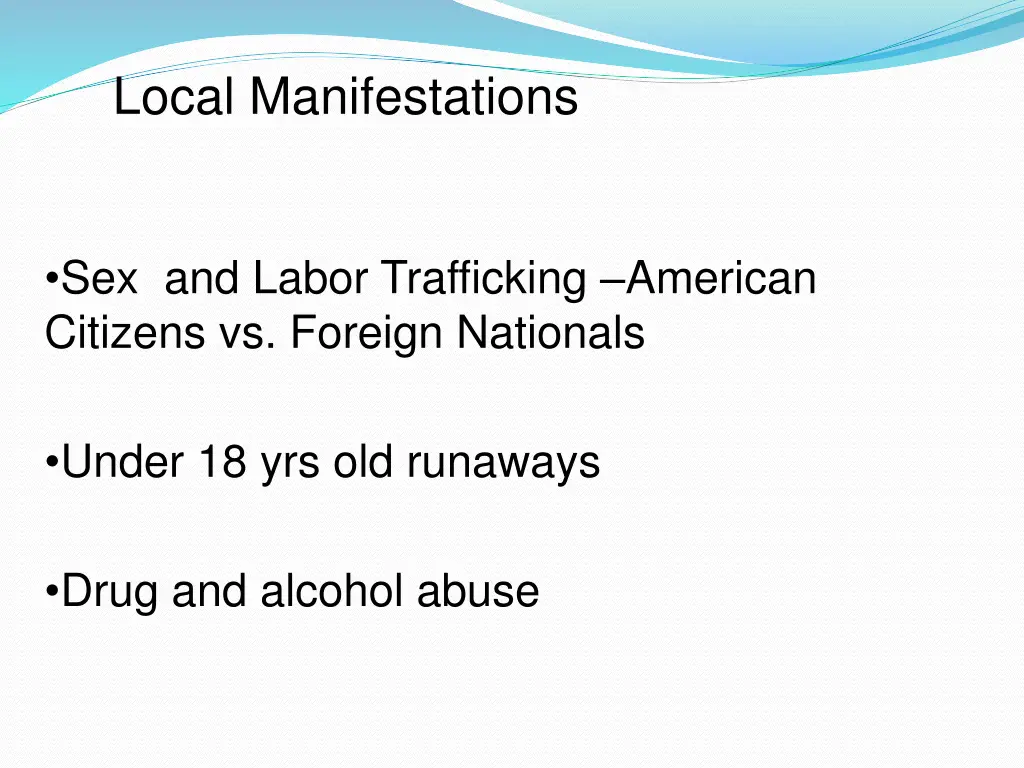 local manifestations