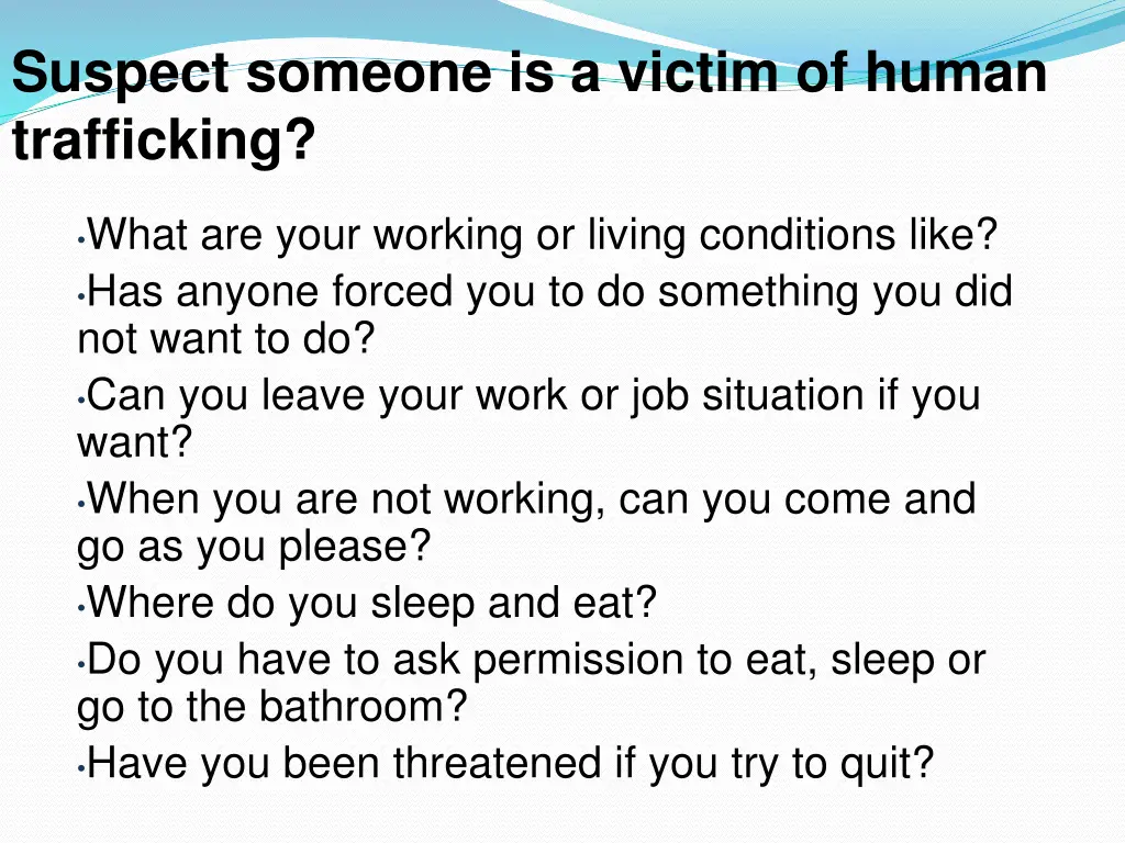 suspect someone is a victim of human trafficking