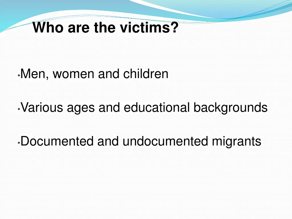 who are the victims