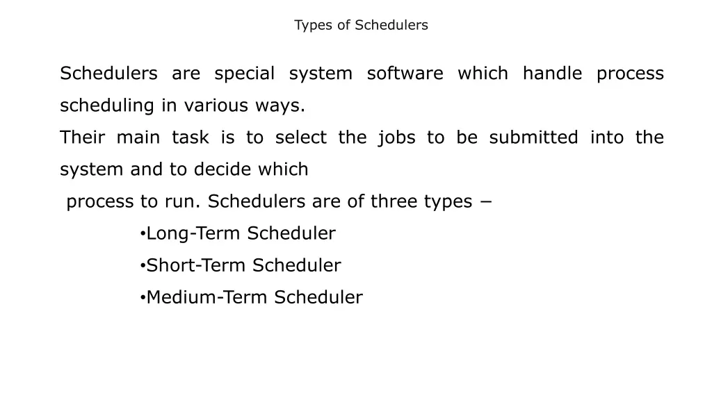 types of schedulers