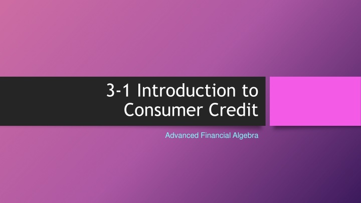 3 1 introduction to consumer credit