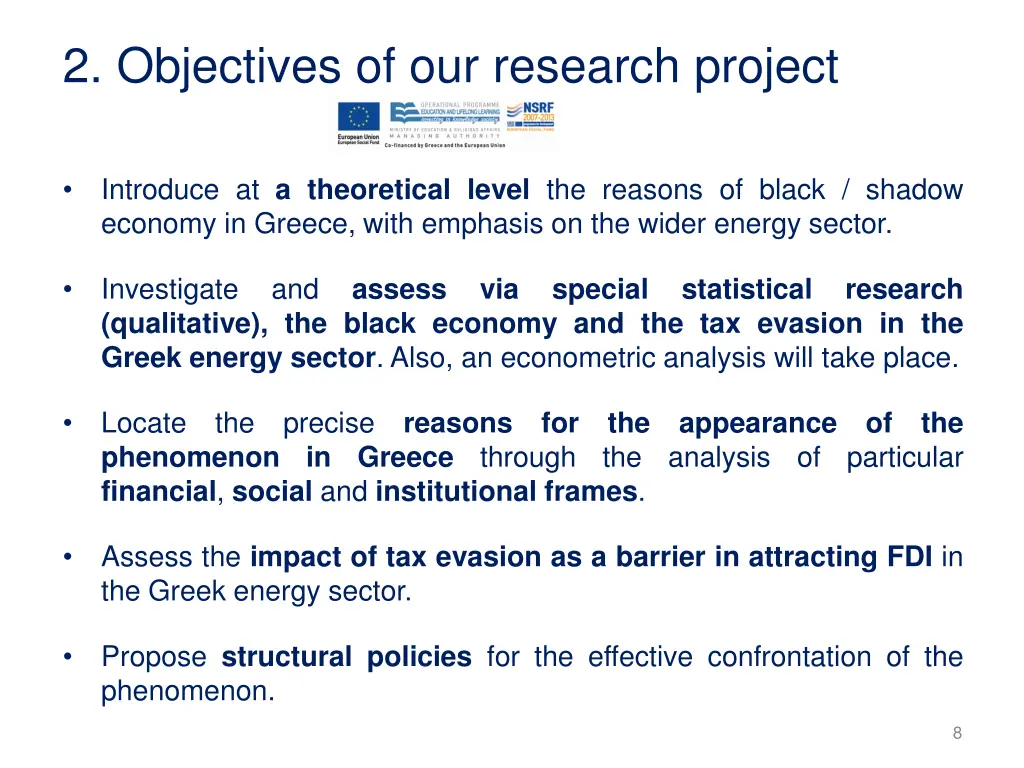 2 objectives of our research project