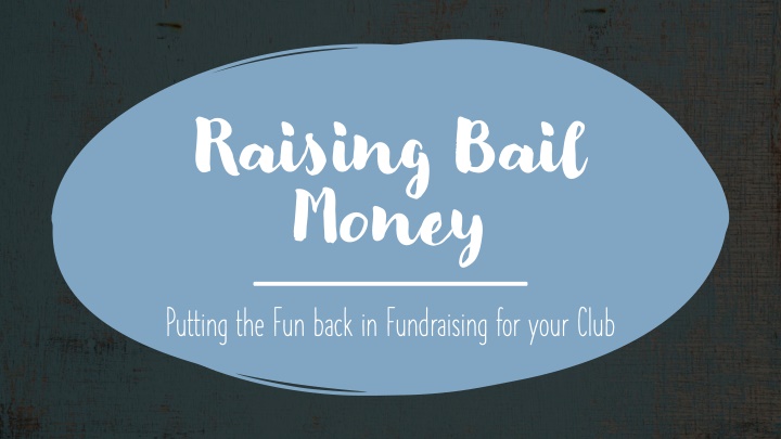raising bail money