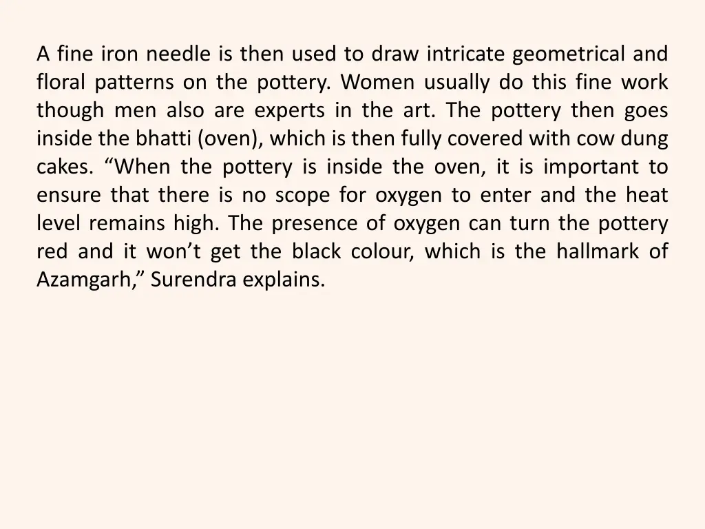 a fine iron needle is then used to draw intricate