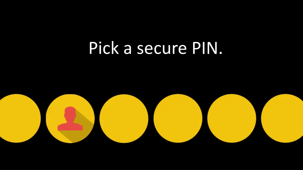 pick a secure pin